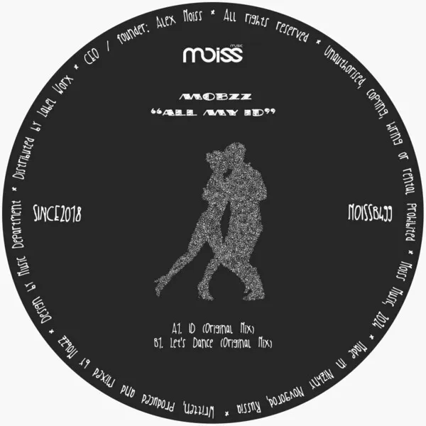 Mobzz - All My ID [Moiss Music Black]