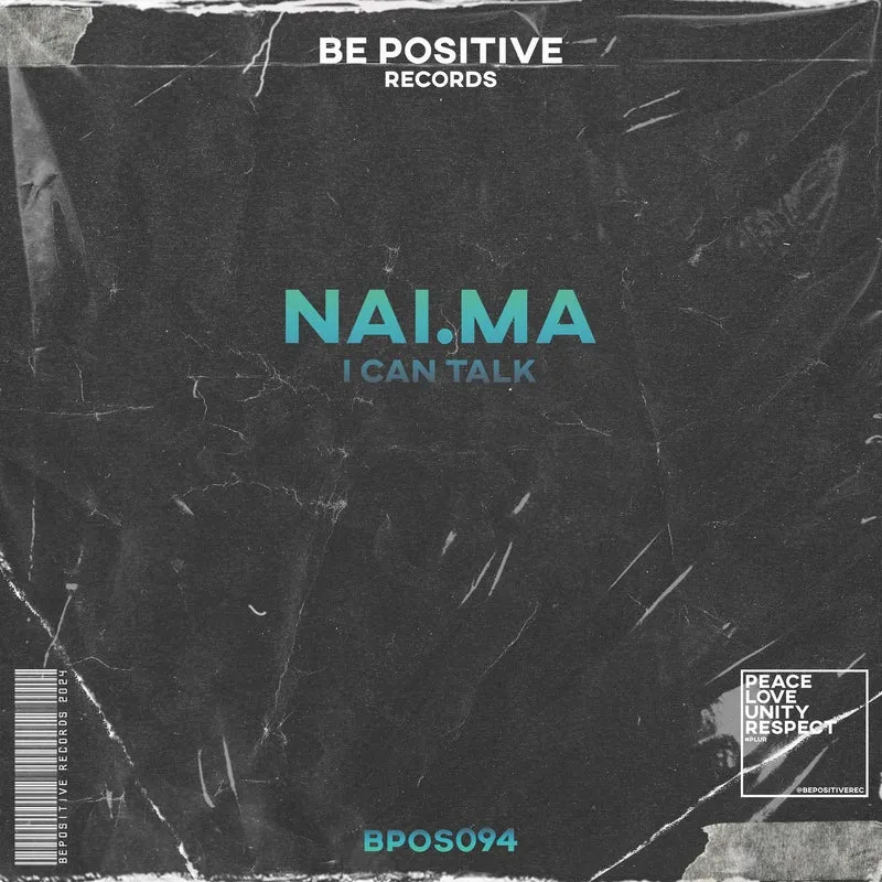NAI.MA - I Can Talk [Be Positive Records]