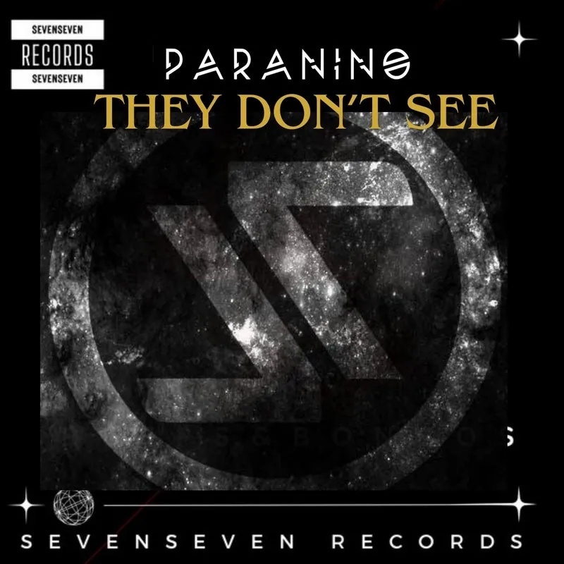 Paranino - They Don't See [SevenSeven Records]
