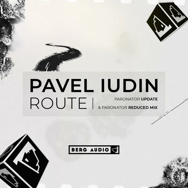 Pavel Iudin - Route (New Versions) [Berg Audio]