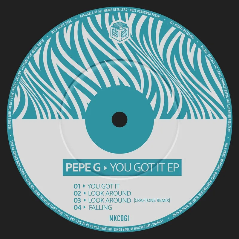 Pepe G - You Got It EP [Milk Crate]