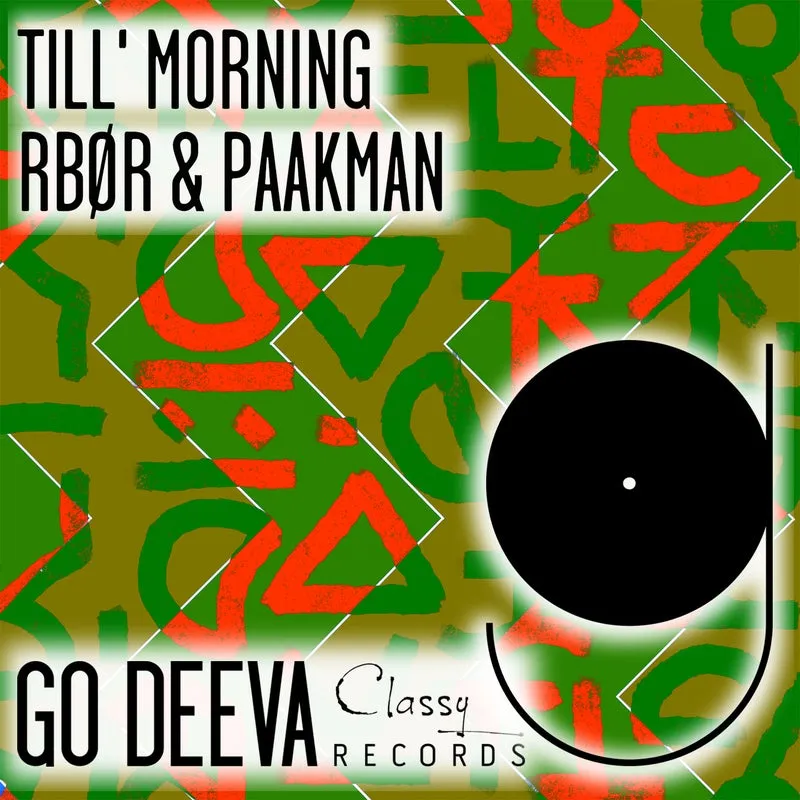 RBØR, Paakman - Till' Morning [Go Deeva Records]