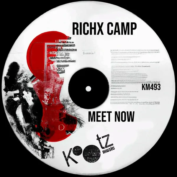 RICHX CAMP - Meet Now [Kootz Music]