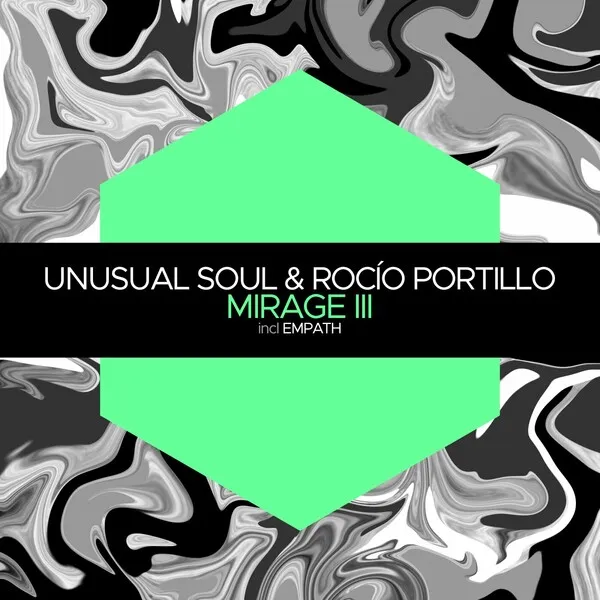 ROCÍO PORTILLO, Unusual Soul - Mirage III [Juicebox Music]