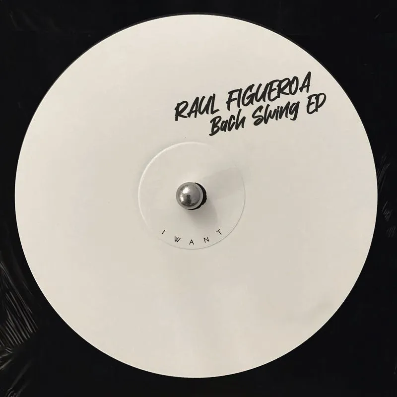 Raul Figueroa - Bach Swing EP [IWANT Music]