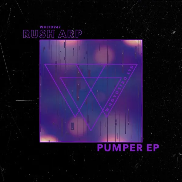 Rush Arp – Pumper EP