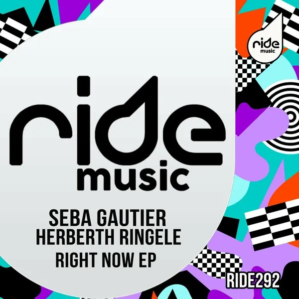 Seba Gautier, Herberth Ringele - Right Now EP [Ride Music]