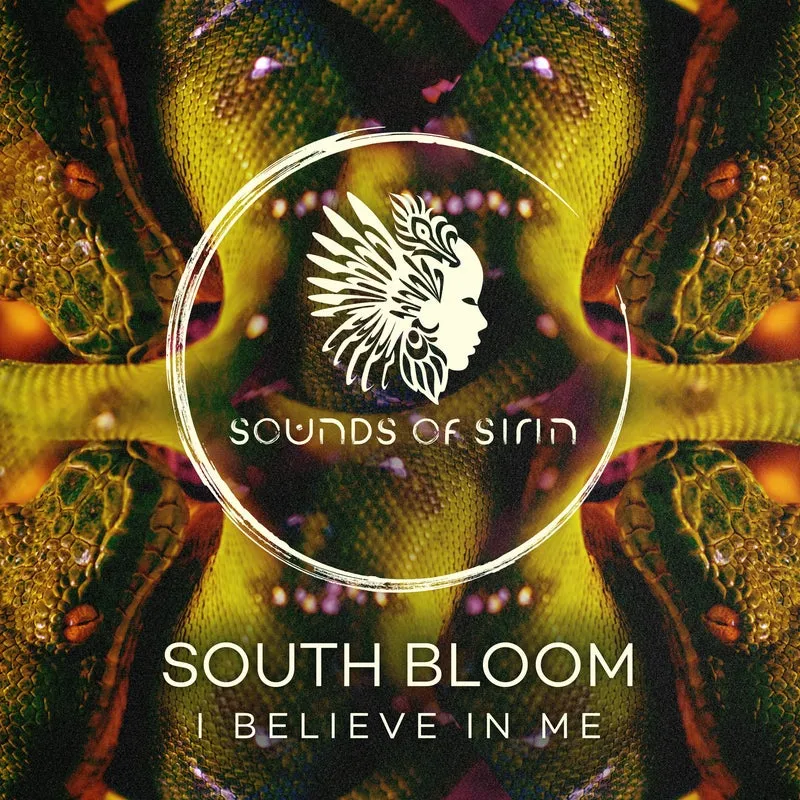 South Bloom – I Believe In Me