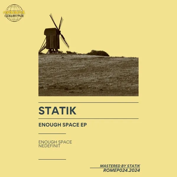 Statik - Enough Space EP [Rominimal Collective]