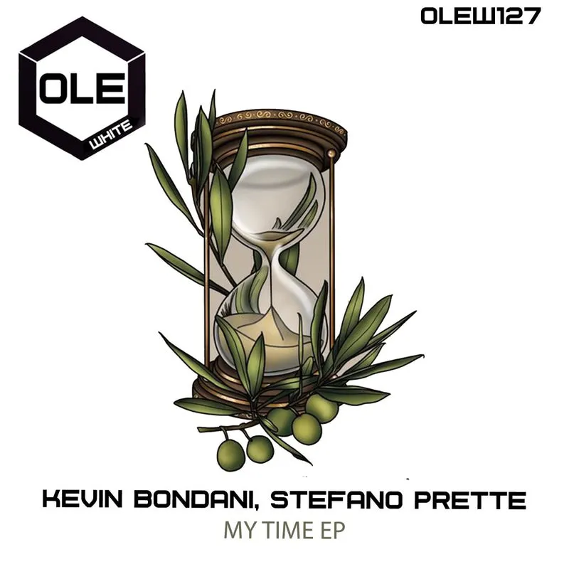 Stefano Prette, Kevin Bondani - My Time EP [Ole White]