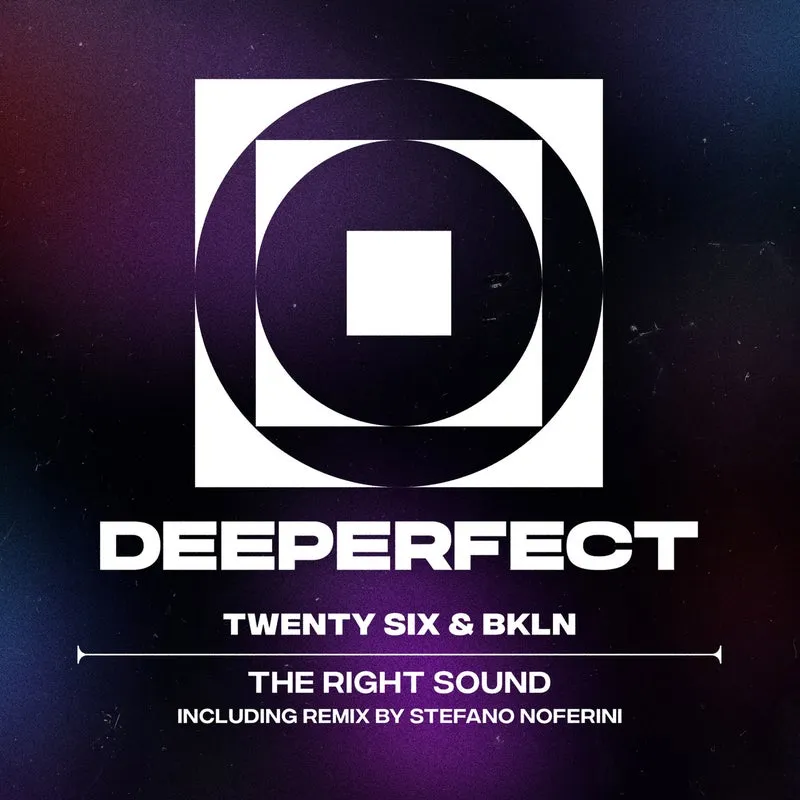 TWENTY SIX, BKLN - The Right Sound [Deeperfect]