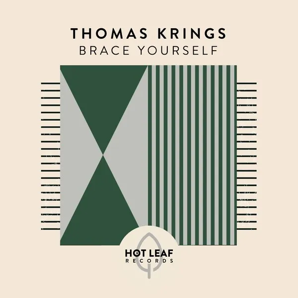 Thomas Krings - Brace Yourself [Hot Leaf Records]