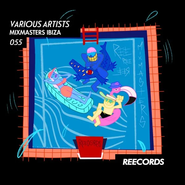 Various Artists - Mixmasters Ibiza [Reecords]