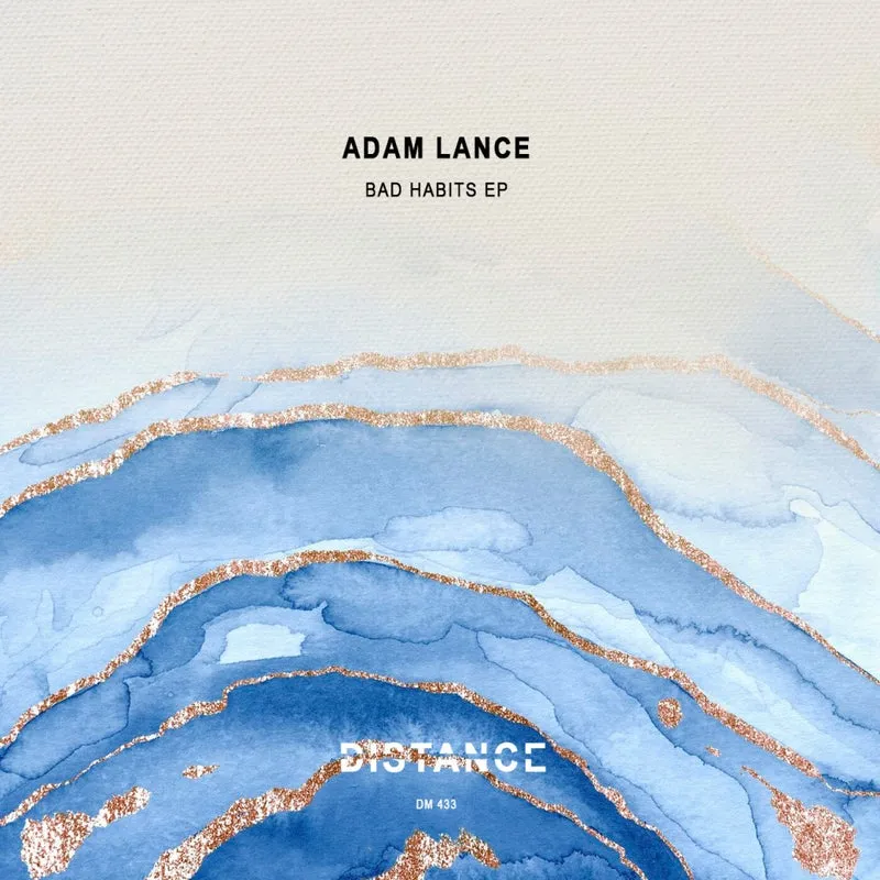 Adam Lance - Bad Habits EP [Distance Music]