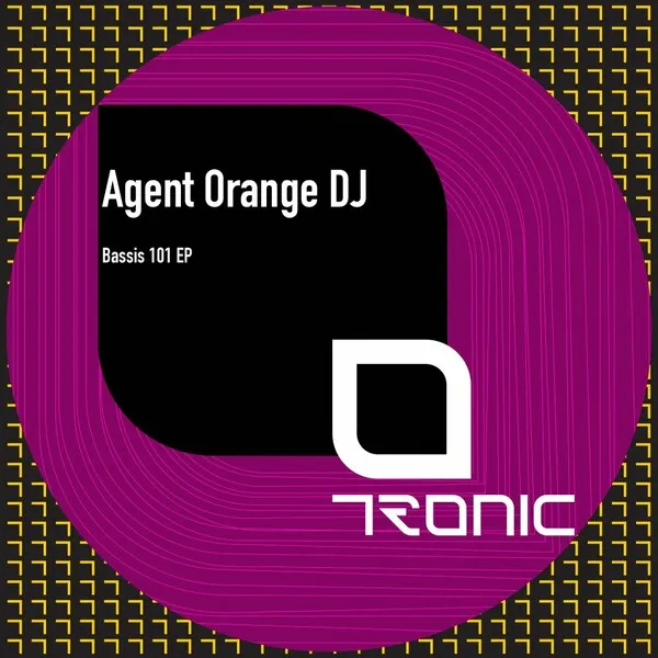 Agent Orange DJ - Bassis 101 EP [Tronic]