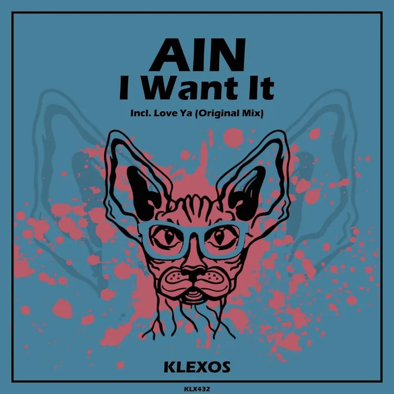 AiN - I Want It [Klexos Records]