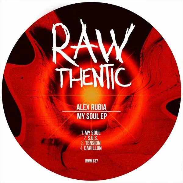 Alex Rubia - My Soul EP [RAWthentic Music]