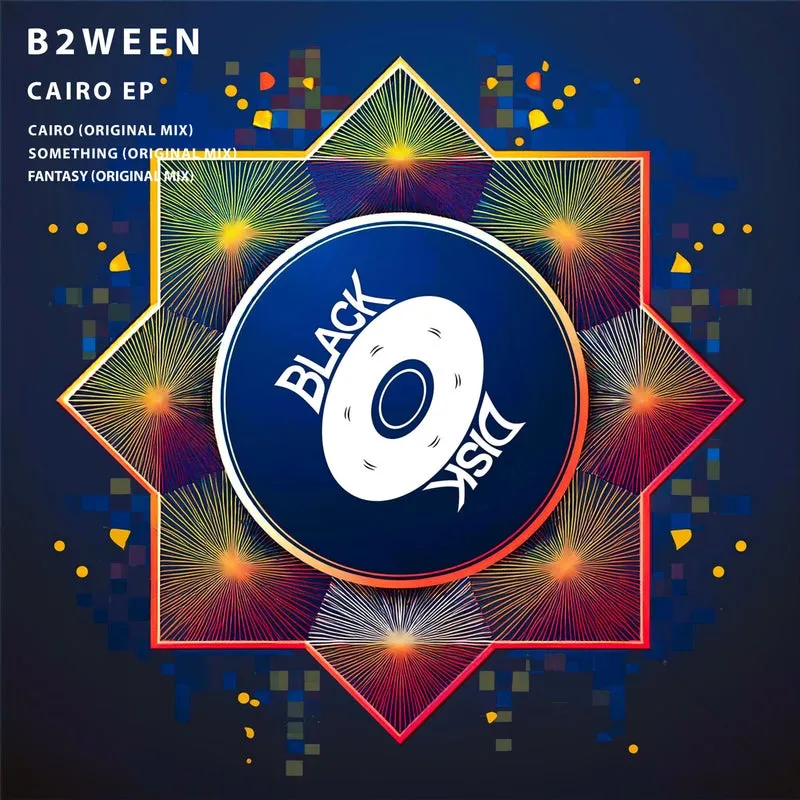 B2ween – Cairo EP