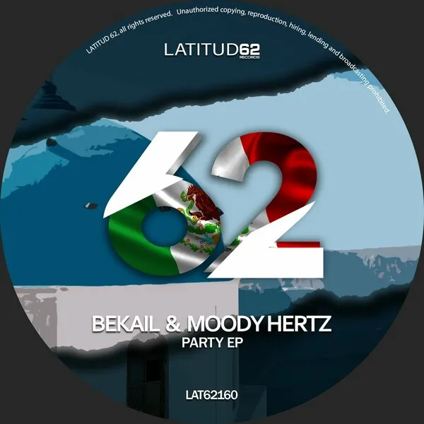 Bekail - Party EP [Latitud 62 Records]