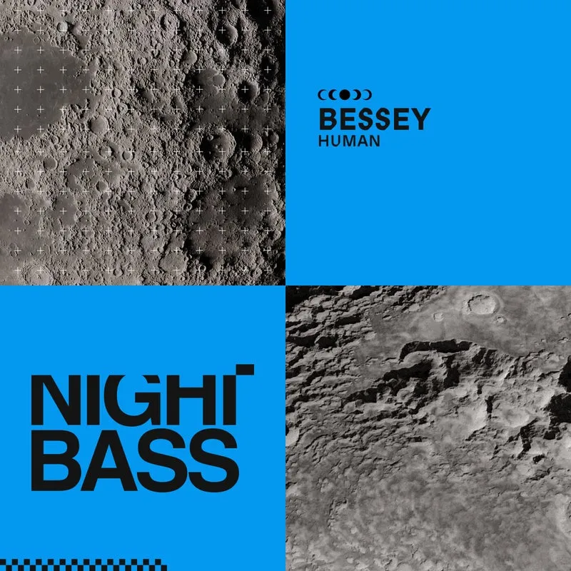 Bessey - Human [Night Bass Records]