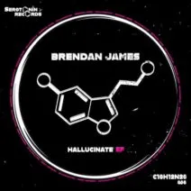 Brendan James - Hallucinate [Serotonin Recordings]