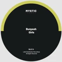 Bunyeeh - Girls [Mystic Label]
