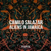 Camilo Salazar – Aliens In Jamaica