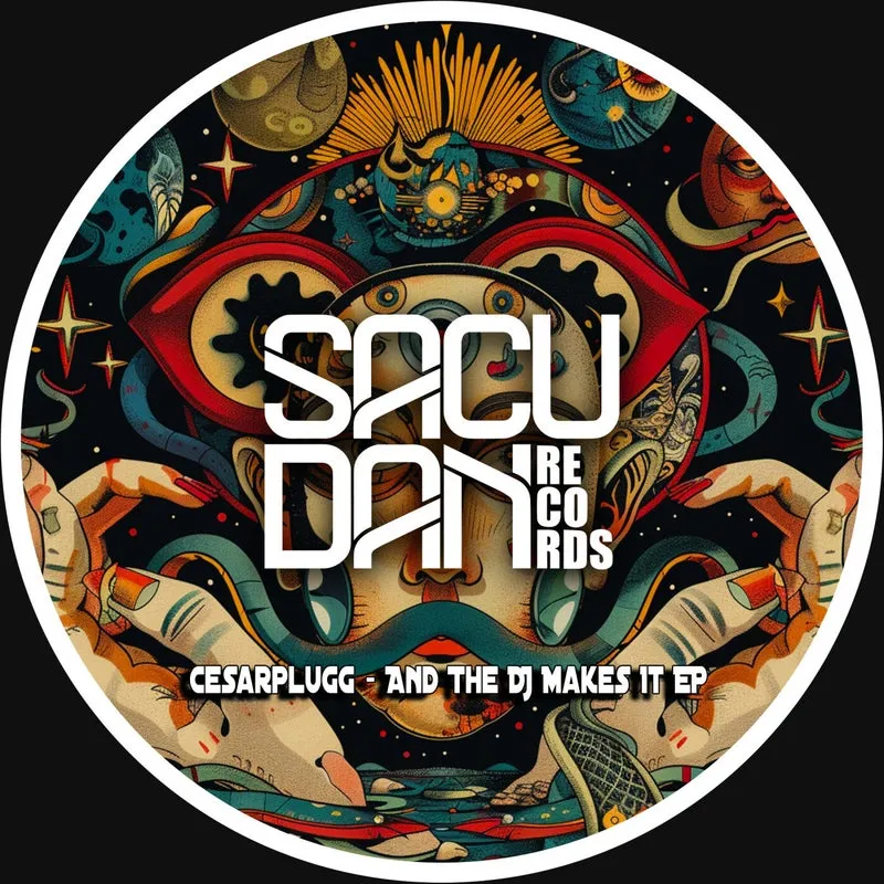 Cesarplugg - And The DJ Makes It EP [Sacudan Records]
