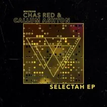 Chas Red, Callum Ashton – Selectah EP