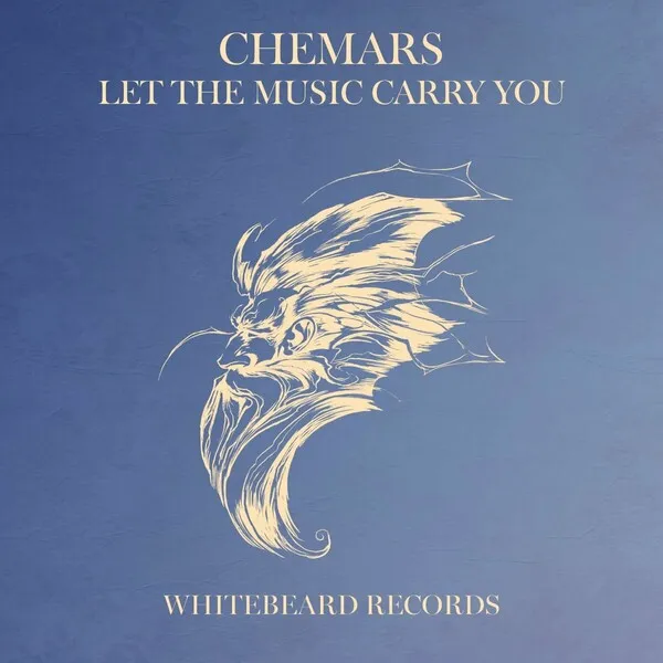 Chemars - Let The Music Carry You [Whitebeard Records]