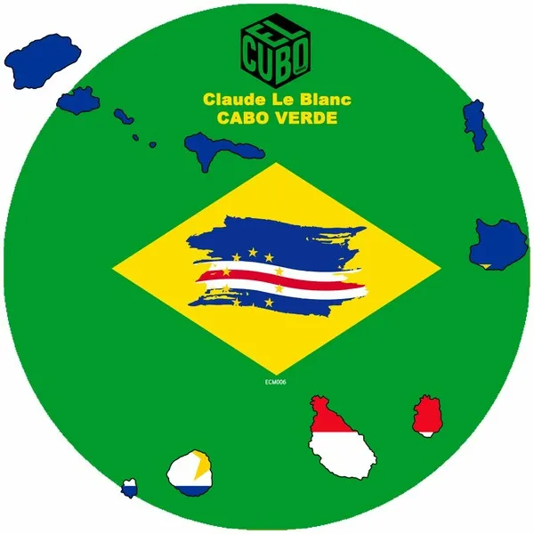 Claude Le Blanc - Cabo Verde [El Cubo Music]