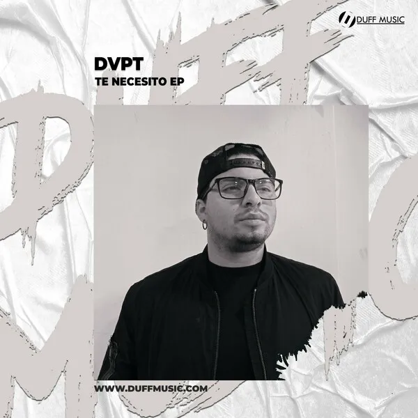 DVPT - Te Nesesito EP [Duff Music]