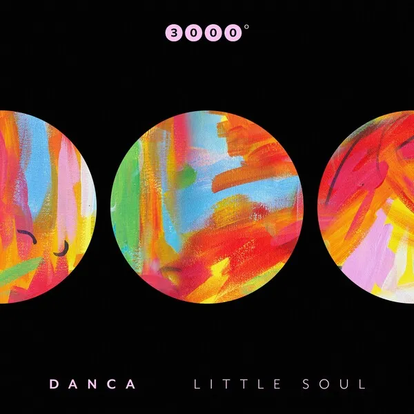 Danca (DE) - Little Soul [3000° Grad]