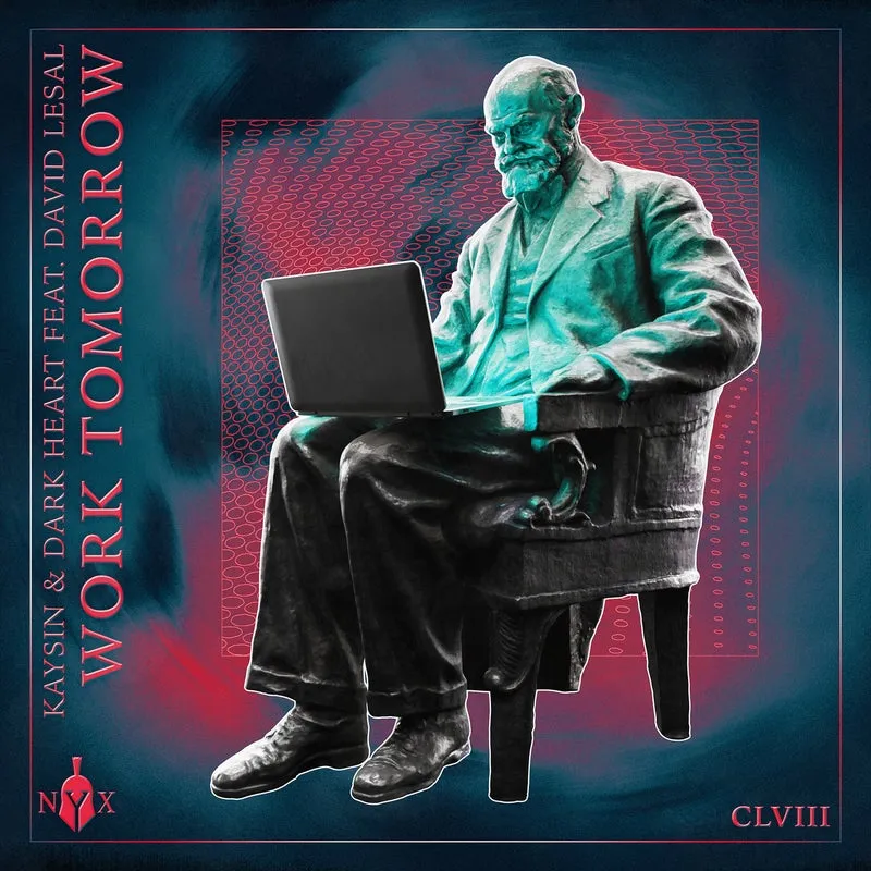 Dark Heart, Kaysin, David LeSal - Work Tomorrow [The Myth of NYX]