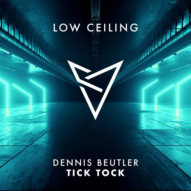 Dennis Beutler - TICK TOCK [LOW CEILING]