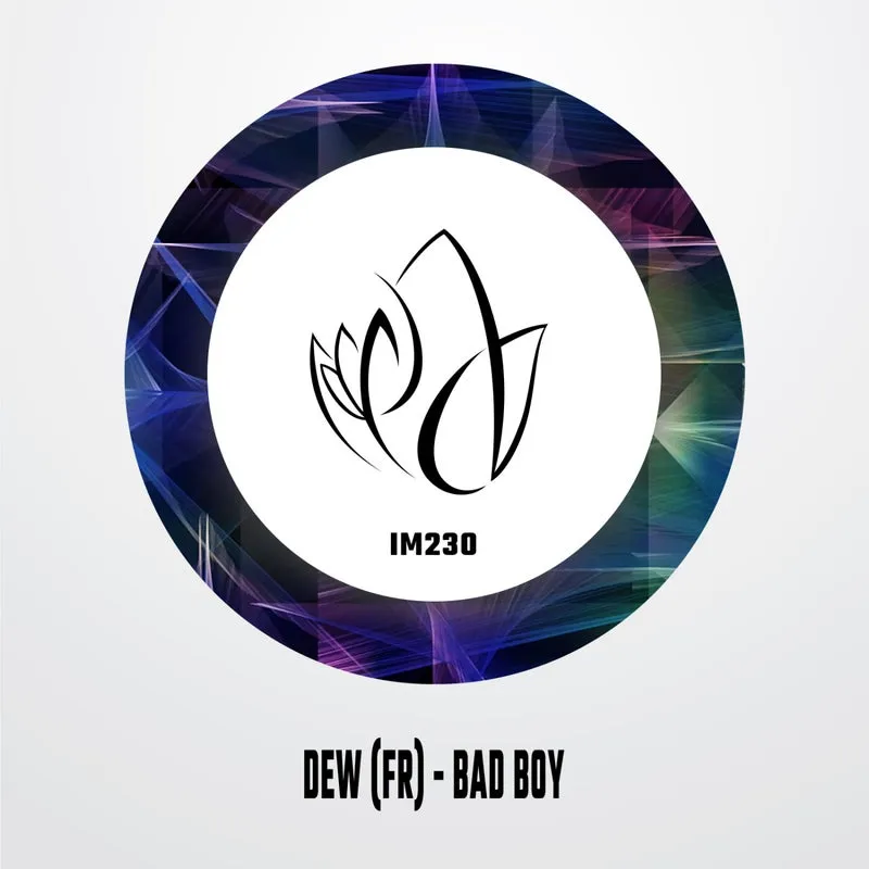Dew (FR) - Bad Boy [Innocent Music]