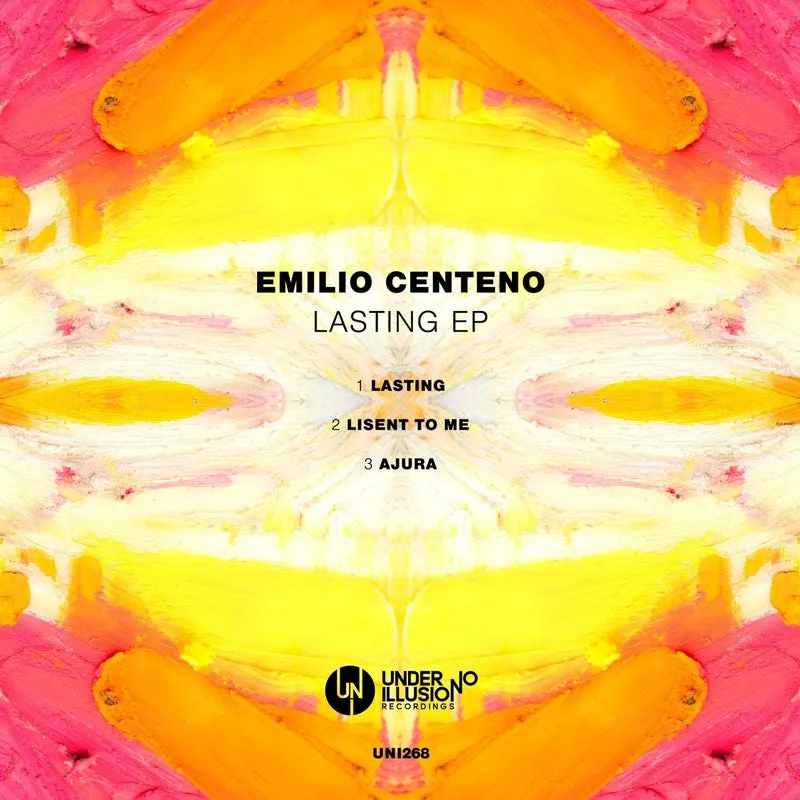 Emilio Centeno - Lasting EP [Under No Illusion]
