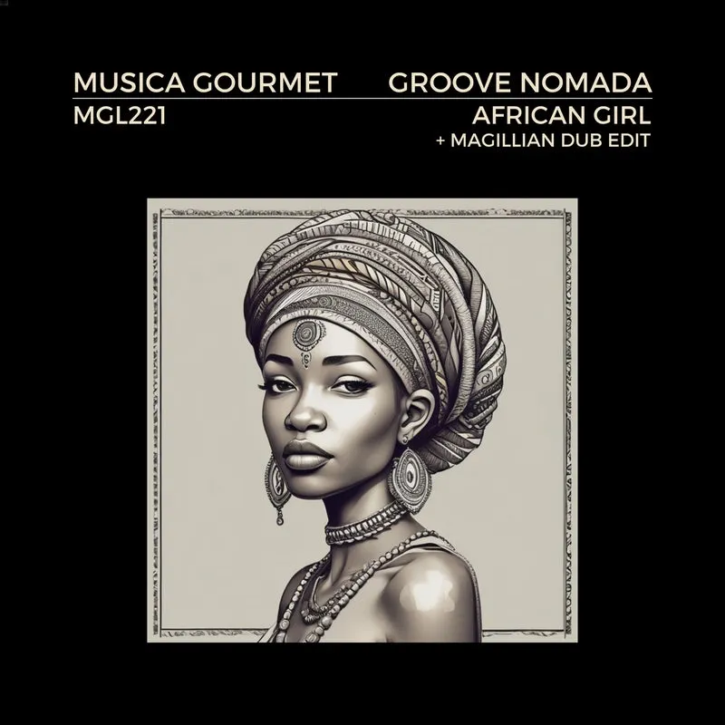 Groove Nomada - African Girl [Musica Gourmet]