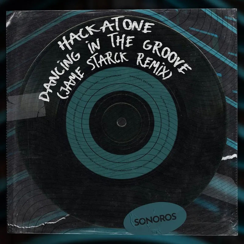 Hackatone - Dancing in the Groove (Jame Starck Remix) [Sonoros]