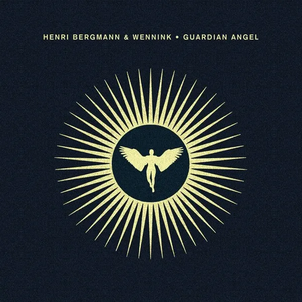 Henri Bergmann, Wennink - Guardian Angel [Crosstown Rebels]