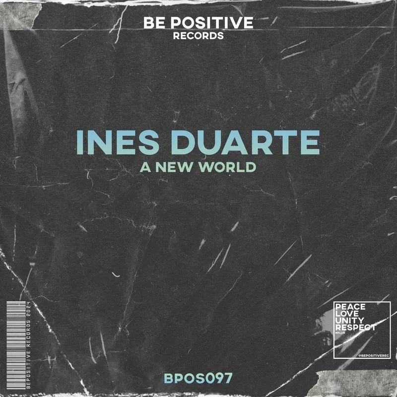 Ines Duarte - A New World [Be Positive Records]
