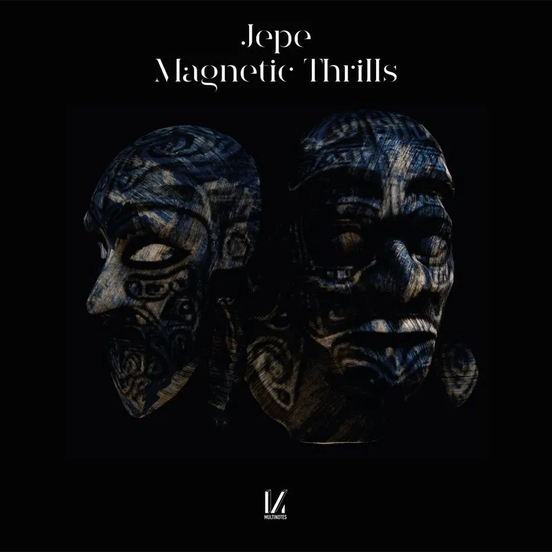 Jepe – Magnetic Thrills