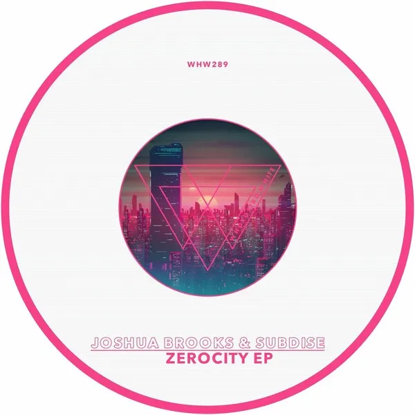 Joshua Brooks, Subdise - Zerocity EP [Whoyostro White]