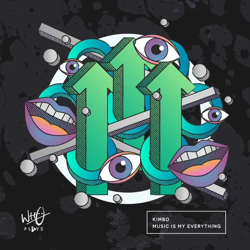 K!MBO - Music Is My Everything [Wh0 Plays]