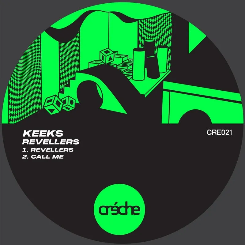 Keeks - Revellers [Creche Records]