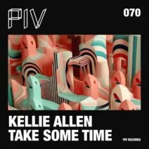 Kellie Allen - Take Some Time [PIV]
