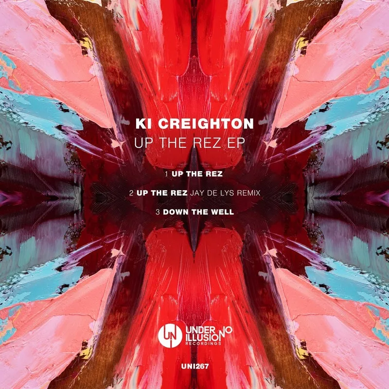 Ki Creighton - Up The Rez EP [Under No Illusion]