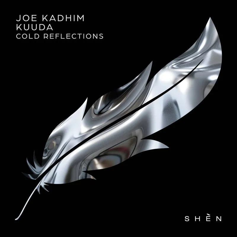 Kuuda, Joe Kadhim - Cold Reflections EP [SHÈN Recordings]