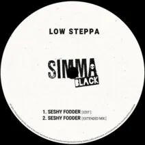 Low Steppa – Seshy Fodder