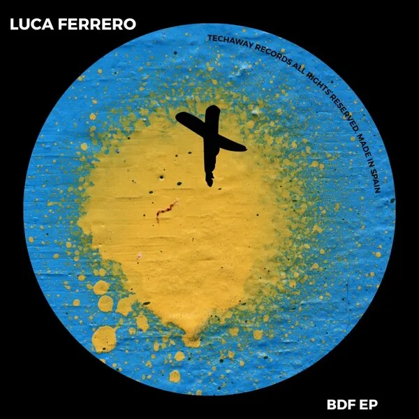 Luca Ferrero - BDF EP [Techaway Records]